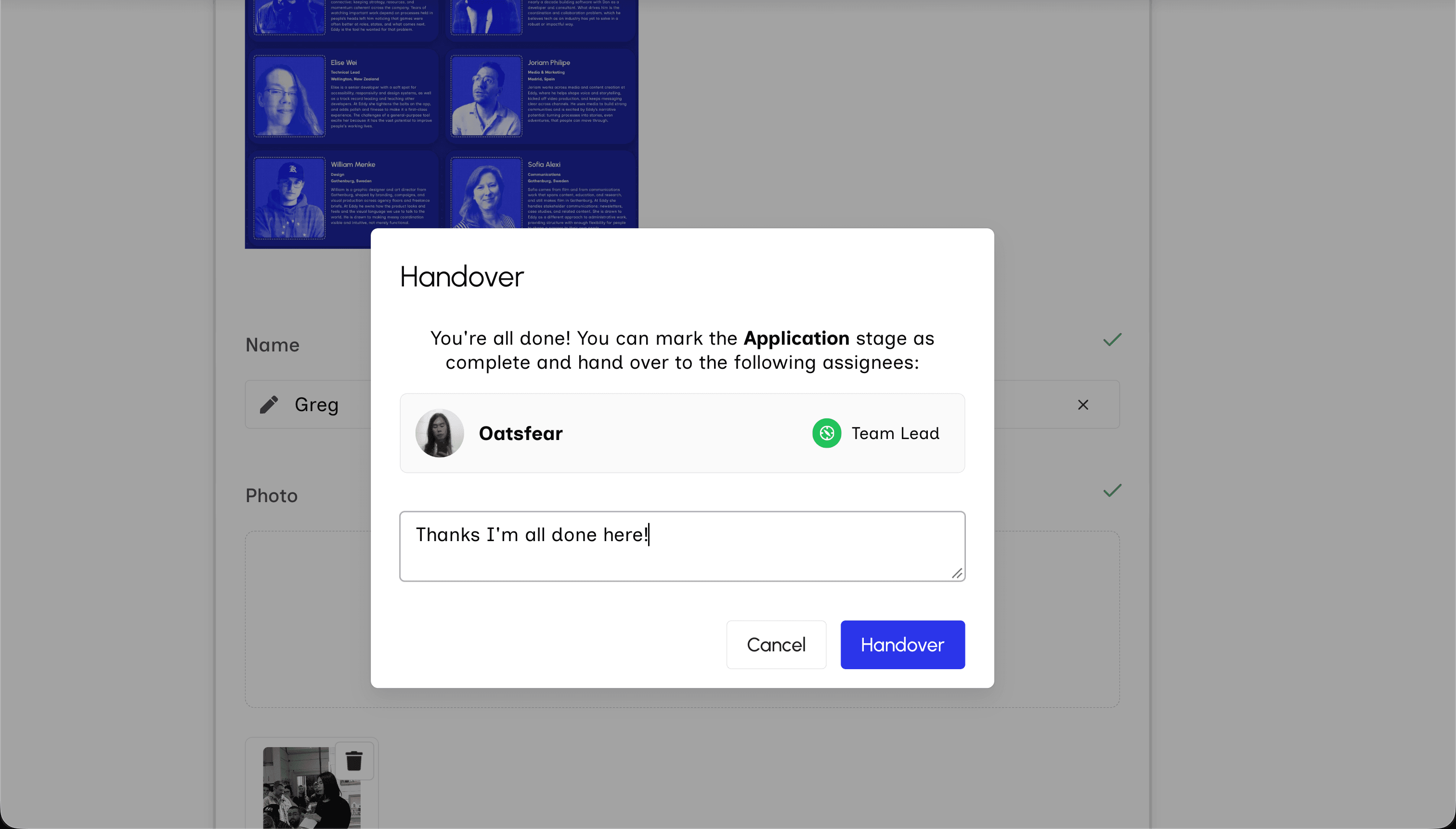 The handover dialog showing a completed stage being handed off to the next assignee with a message.